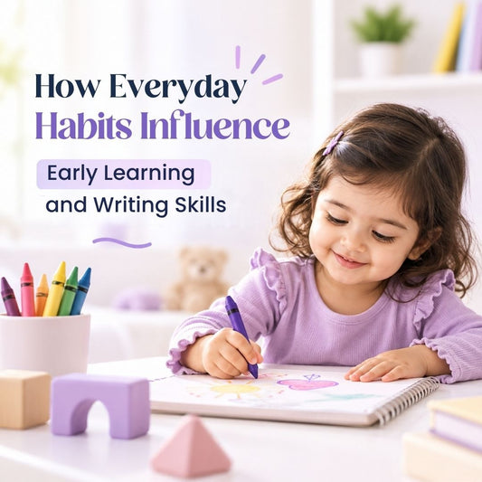 How Everyday Habits Influence Early Learning and Writing Skills