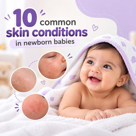 10 Common Skin Conditions in Newborn Babies Every Parent Should Know